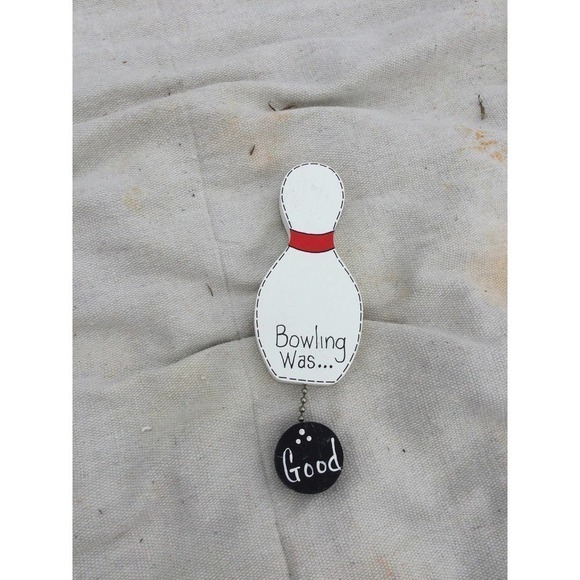 Unbranded Other - Vintage‎ 6.5” Bowling magnet good bad wood rustic primitive farmhouse country